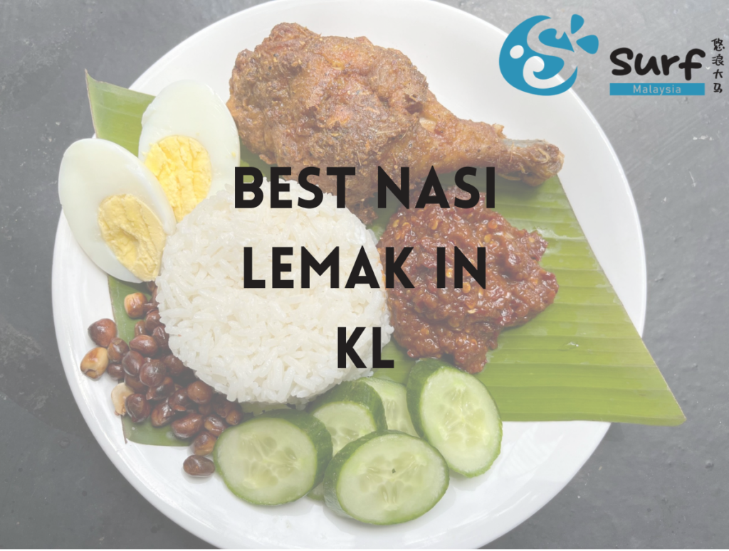 KL's 3 Best Nasi Lemak